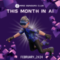 This Month in AI - February 2024