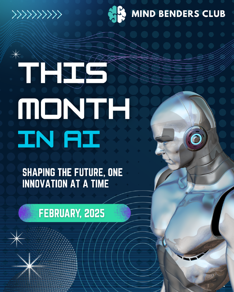 Featured image of post This Month in AI - February 2025